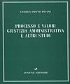 PROCESSO E VALORI GIUSTIZIA AMMINISTRATIVA E ALTRI STUDI.
