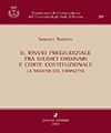IL RINVIO PREGIUDIZIALE TRA GIUDICI ORDINARI E CORTE COSTITUZIONALE.