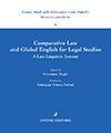 COMPARATIVE LAW AND GLOBAL ENGLISH FOR LEGAL STUDIES.