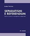 SEPARATISMI E REFERENDUM.