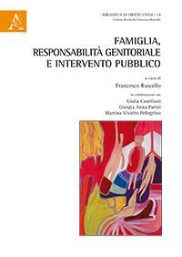 FAMIGLIA, RESPONSABILITÀ GENITORIALE E INTERVENTO PUBBLICO