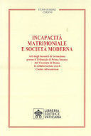 INCAPACITÀ MATRIMONIALE E SOCIETÀ MODERNA