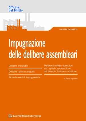 IMPUGNAZIONE DELLE DELIBERE ASSEMBLEARI