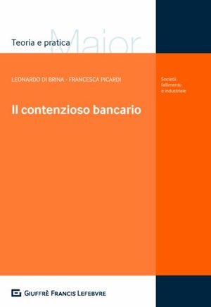 IL CONTENZIOSO BANCARIO