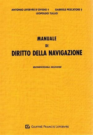 MANUALE DI DIRITTO DELLA NAVIGAZIONE