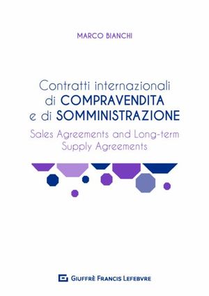 CONTRATTI INTERNAZIONALI DI COMPRAVENDITA E DI SOMMINISTRAZIONE