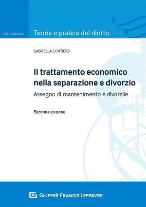 TRATTAMENTO ECONOMICO NELLA SEPARAZIONE E DIVORZIO