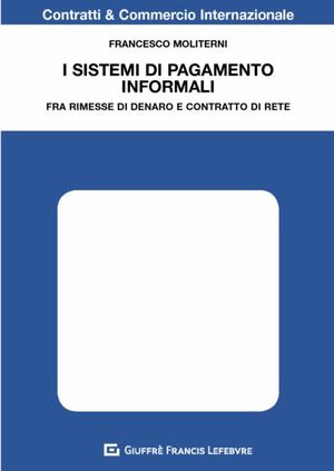 I SISTEMI DI PAGAMENTO INFORMALI