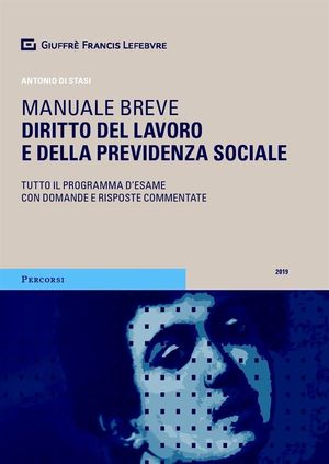 MANUALE BREVE DIRITTO DEL LAVORO E DELLA PREVIDENZA SOCIALE