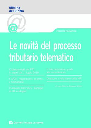 LE NOVITÀ DEL PROCESSO TRIBUTARIO TELEMATICO