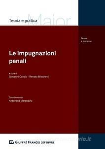 LE IMPUGNAZIONI PENALI