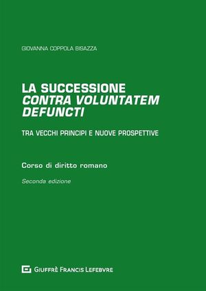 SUCCESSIONE CONTRA VOLUNTATEM DEFUNCTI