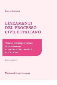 LINEAMENTI DEL PROCESSO CIVILE ITALIANO