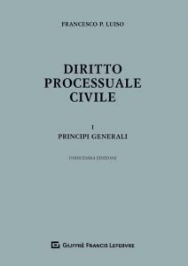 DIRITTO PROCESSUALE CIVILE, VOLUME 1