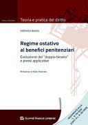 REGIME OSTATIVO AI BENEFICI PENITENZIARI.