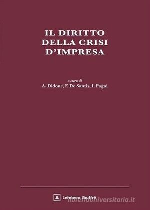 IL DIRITTO DELLA CRISI D'IMPRESA (2 VOLS.)