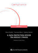 IL DATA PROTECTION OFFICER TRA REGOLE E PRASSI