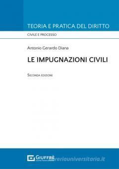LE IMPUGNAZIONI CIVILI