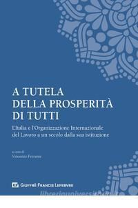 A TUTELA DELLA PROSPERITÀ DI TUTTI