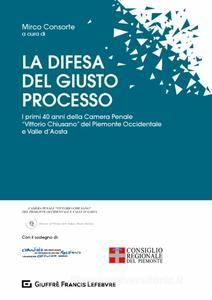 LA DIFESA DEL GIUSTOPROCESSO.