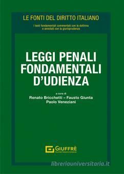LEGGI PENALI FONDAMENTALI D'UDIENZA