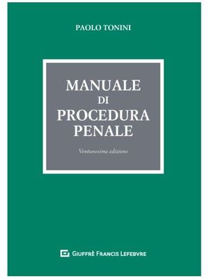 MANUALE DI PROCEDURA PENALE