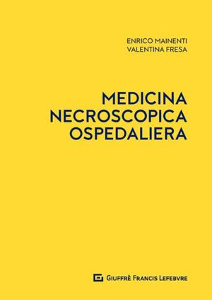 LA MEDICINA NECROSCOPIA OSPEDALIERA