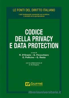 CODICE DELLA PRIVACY E DATA PROTECTION