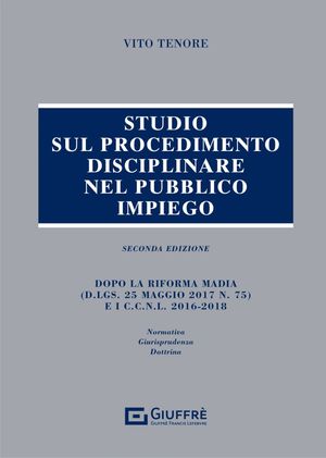 STUDIO SUL PROCEDIMENTO DISCIPLINARE NEL PUBBLICO IMPIEGO.