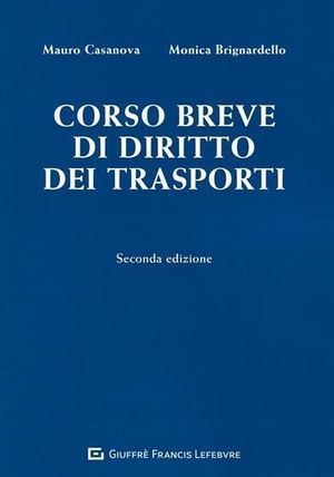 CORSO BREVE DI DIRITTO DEI TRASPORTI