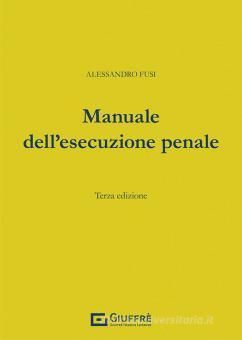 MANUALE DELL'ESECUZIONE PENALE