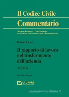 IL RAPPORTO DI LAVORO NEL TRASFERIMENTO DELL'AZIENDA.