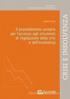 IL PROCEDIMENTO UNITARIO DI REGOLAZIONE DELLA CRISI