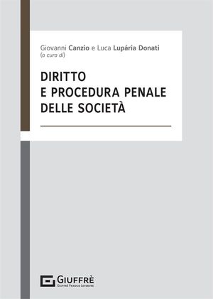 DIRITTO E PROCEDURA PENALE DELLE SOCIETÀ