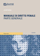 MANUALE DI DIRITTO PENALE. PARTE GENERALE