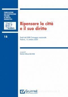 RIPENSARE LA CITTÀ E IL SUO DIRITTO