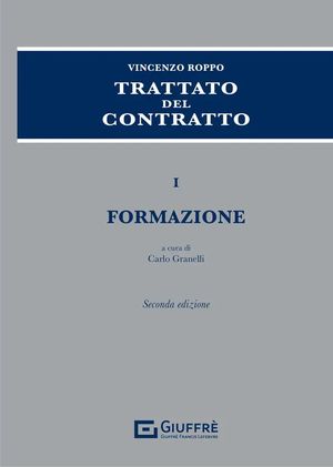 TRATTATO DEL CONTRATTO. VOL. I FORMAZIONE.