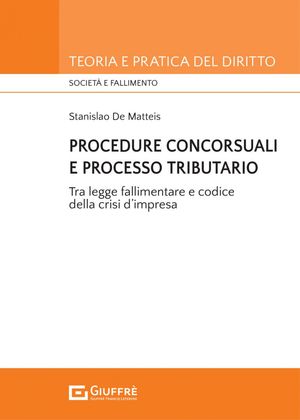 PROCEDURE CONCORSUALI E PROCESSO TRIBUTARIO