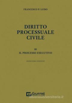 DIRITTO PROCESSUALE CIVILE, III