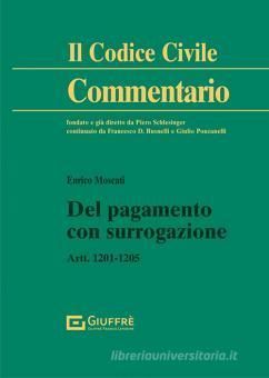 DEL PAGAMENTO CON SURROGAZIONE. ARTT. 1201-1205