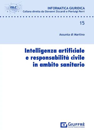 INTELLIGENZA ARTIFICIALE E RESPONSABILITÀ CIVILE