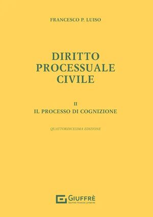 DIRITTO PROCESSUALE CIVILE. IL PROCESSO DI COGNIZIONE