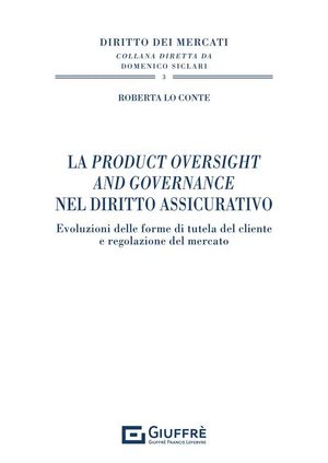 LA PRODUCT OVERSIGHT AND GOVERNANCE NEL DIRITTO ASSICURATIVO