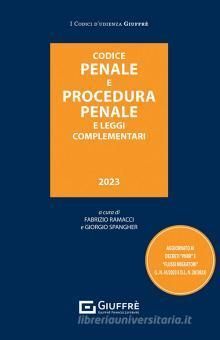 CODICE PENALE E PROCEDURA PENALE E LEGGI COMPLEMENTARI