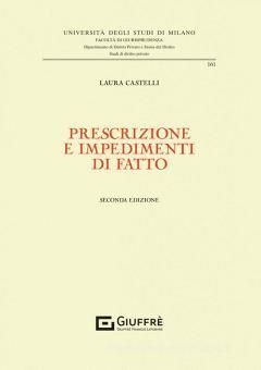 PRESCRIZIONE E IMPEDIMENTI DI FATTO