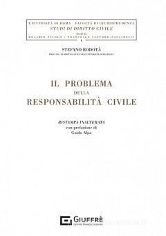 IL PROBLEMA DELLA RESPONSABILITÀ CIVILE