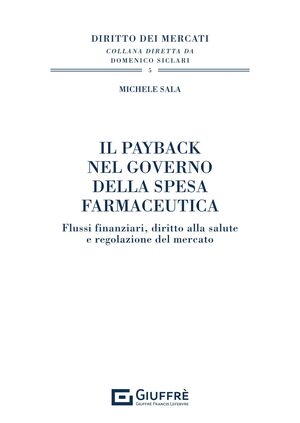 IL PAYBACK NEL GOVERNO ELLA SPESA FARMACEUTICA