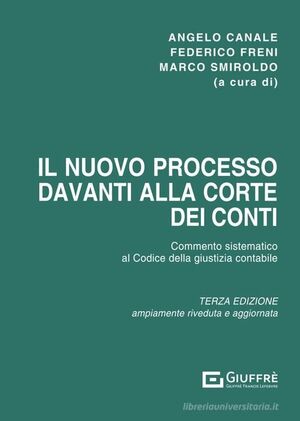 IL NUOVO PROCESSO DAVANTI ALLA CORTE DEI CONTI.