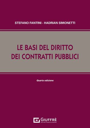 LE BASI DEL DIRITTO DEI CONTRATTI PUBBLICI