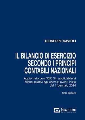 IL BILANCIO DI ESERCIZIO SECONDO I PRINCIPI CONTABILI